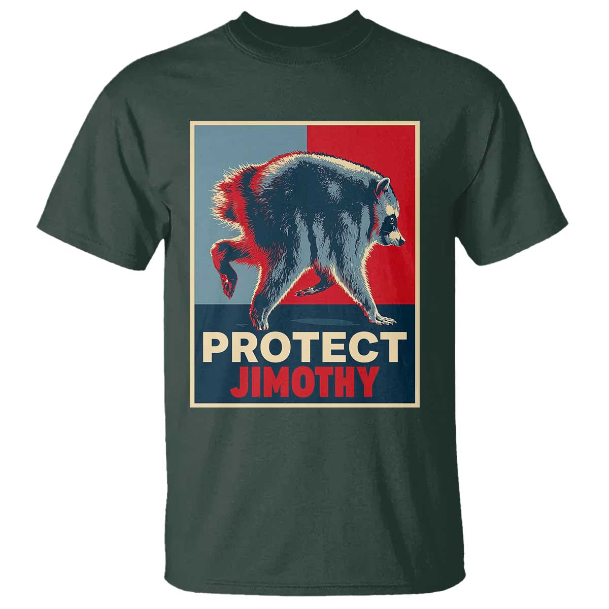 Protect Jimothy Seattle Raccoon Supporter T Shirt Hope Style Poster Parody Graphic