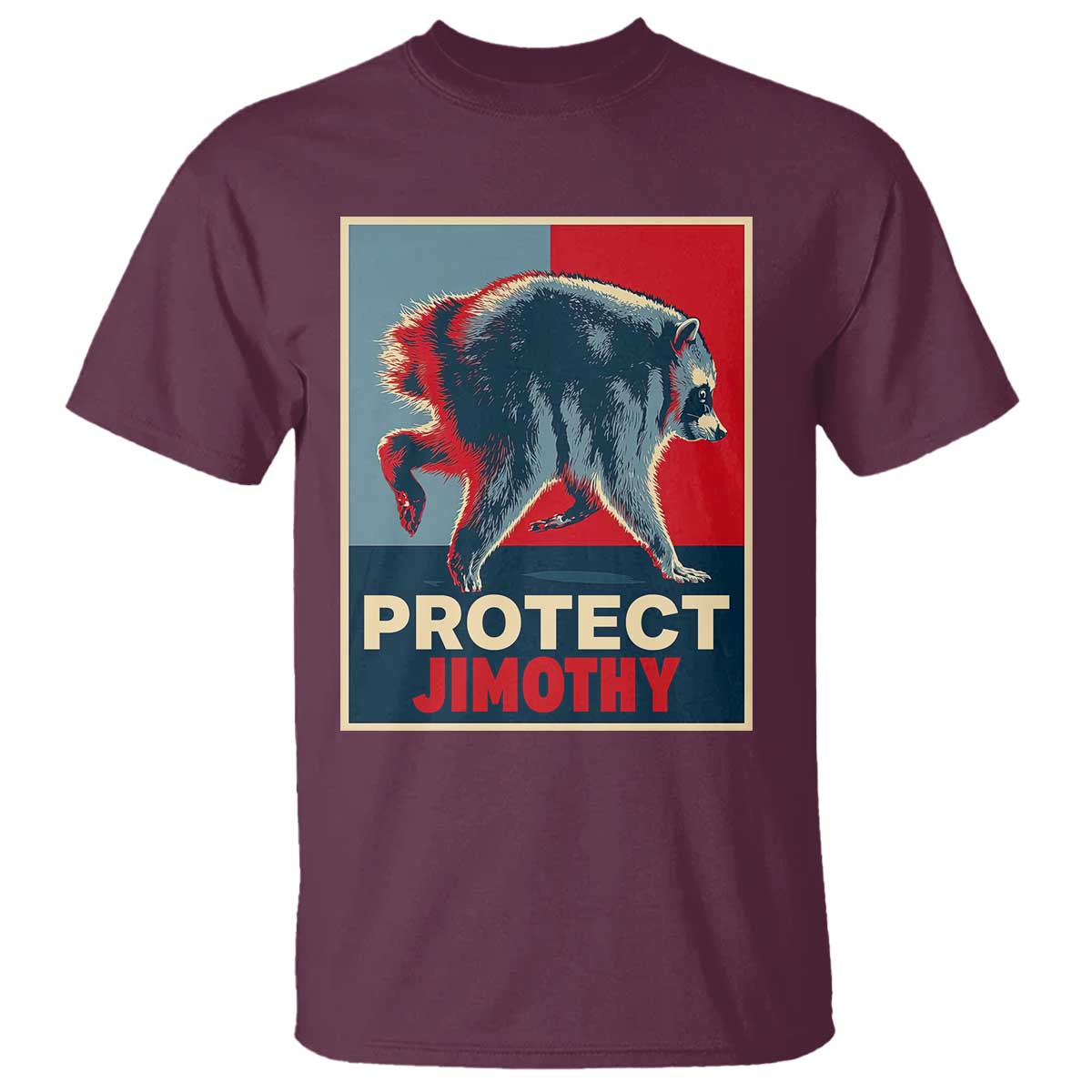 Protect Jimothy Seattle Raccoon Supporter T Shirt Hope Style Poster Parody Graphic