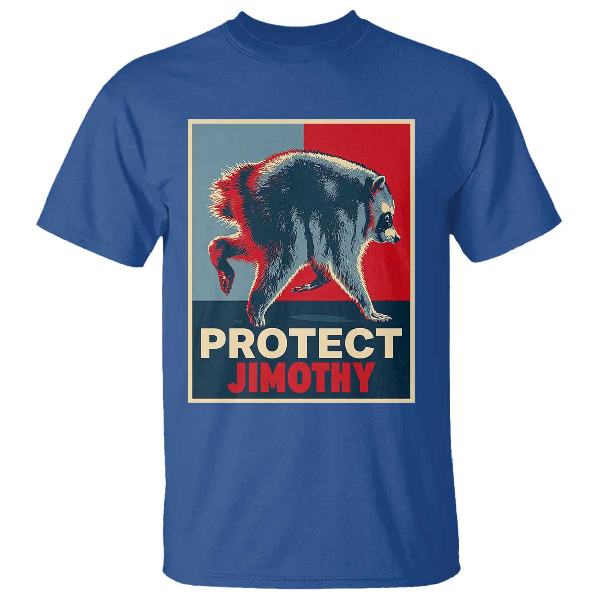 Protect Jimothy Seattle Raccoon Supporter T Shirt Hope Style Poster Parody Graphic