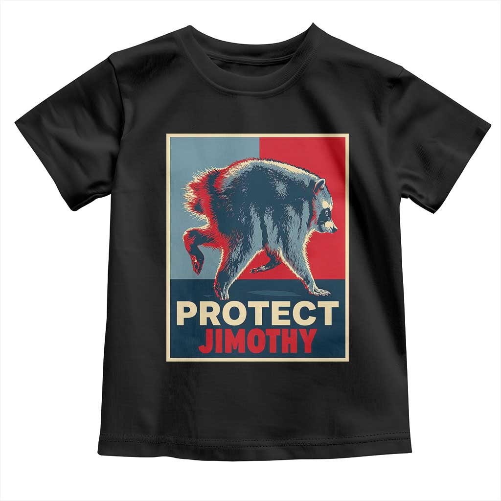 Protect Jimothy Seattle Raccoon Supporter Toddler T Shirt Hope Style Poster Parody Graphic TS02 Black Print Your Wear