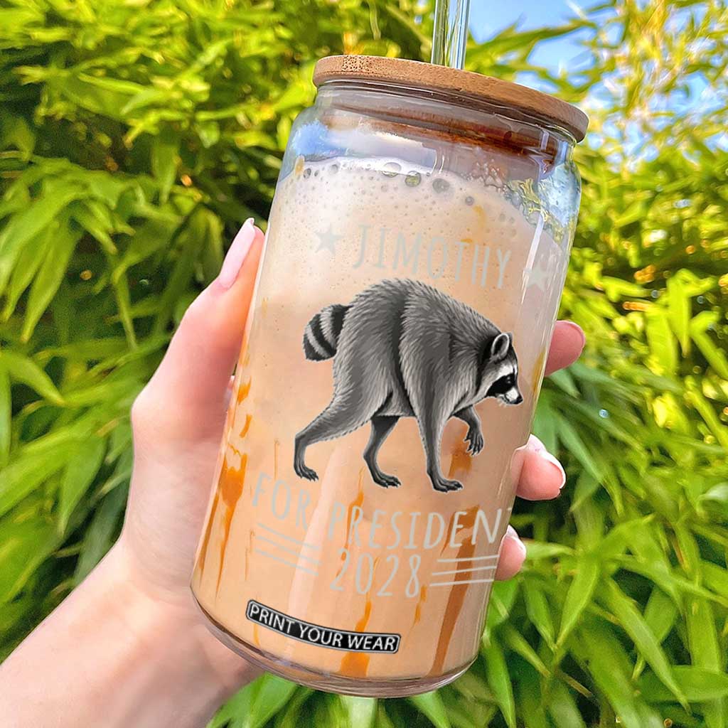 Jimothy For President 2028 Parody Glass Can Funny Viral Seattle Raccoon Lover TS02 Black Print Your Wear