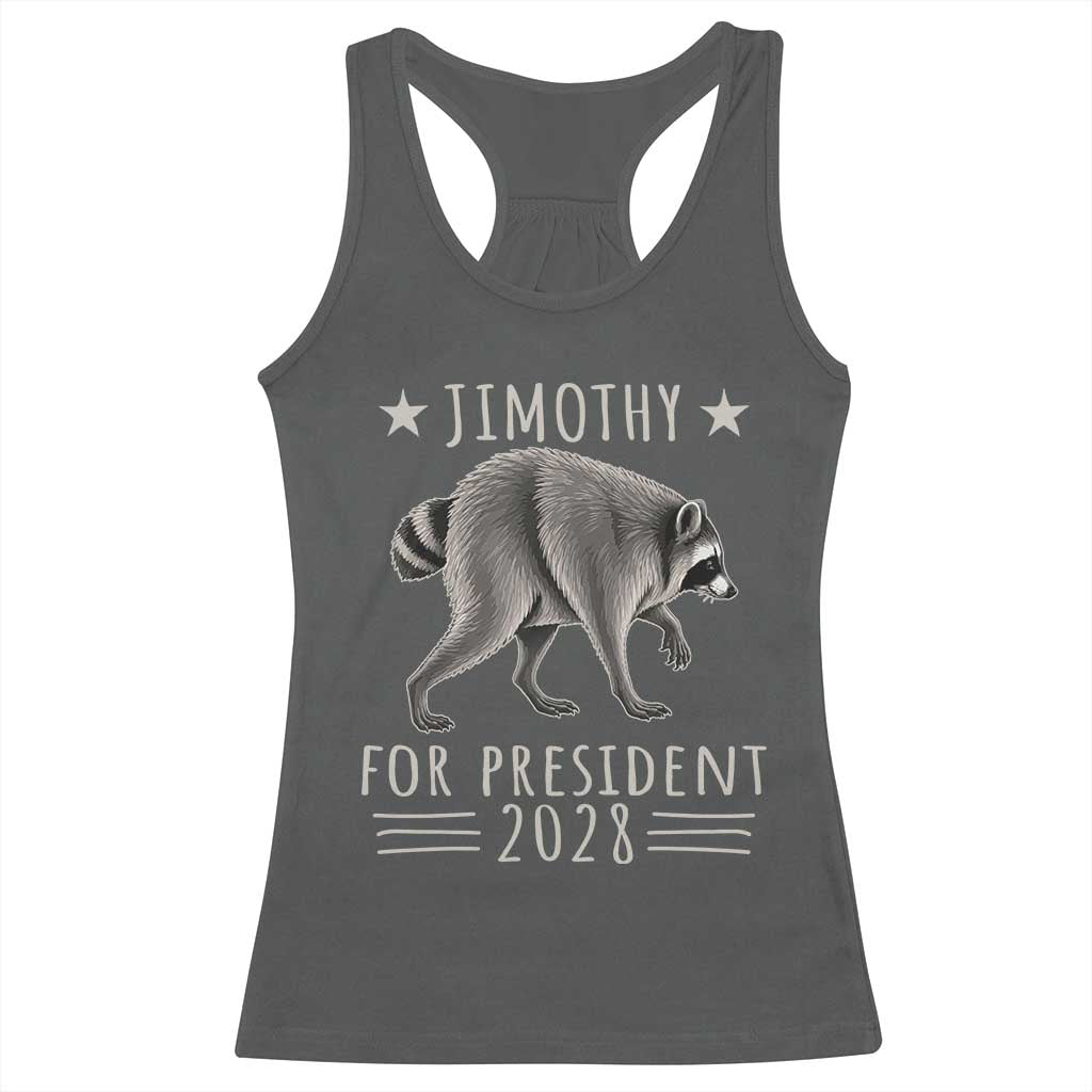 Jimothy For President 2028 Parody Racerback Tank Top Funny Viral Seattle Raccoon Lover