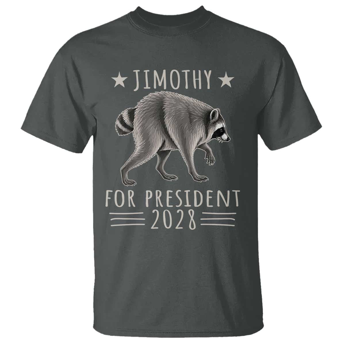 Jimothy For President 2028 Parody T Shirt Funny Viral Seattle Raccoon Lover