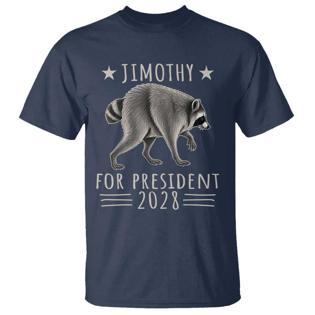 Jimothy For President 2028 Parody T Shirt Funny Viral Seattle Raccoon Lover