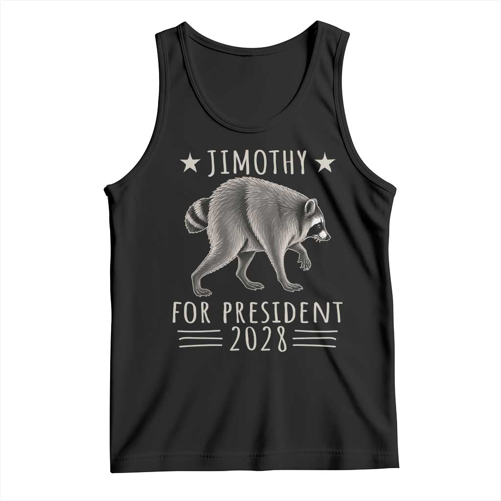 Jimothy For President 2028 Parody Tank Top Funny Viral Seattle Raccoon Lover TS02 Black Print Your Wear
