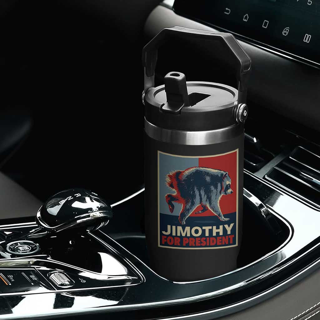 Jimothy For President Parody Flip Straw Tumbler Hope Style Viral Seattle Raccoon Graphic