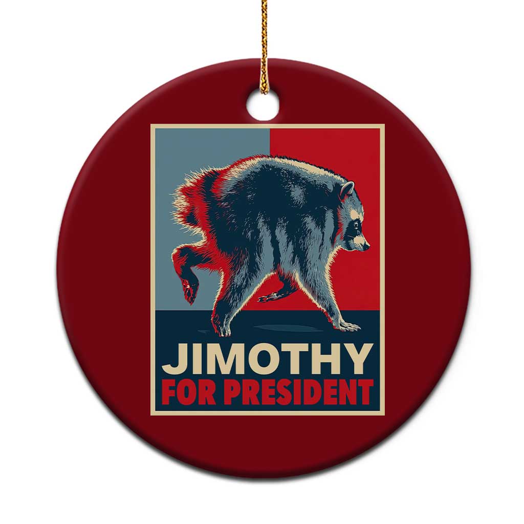 Jimothy For President Parody Ceramic Ornament Hope Style Viral Seattle Raccoon Graphic TS02 1pc Red Print Your Wear