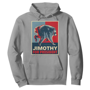 Jimothy For President Parody Hoodie Hope Style Viral Seattle Raccoon Graphic