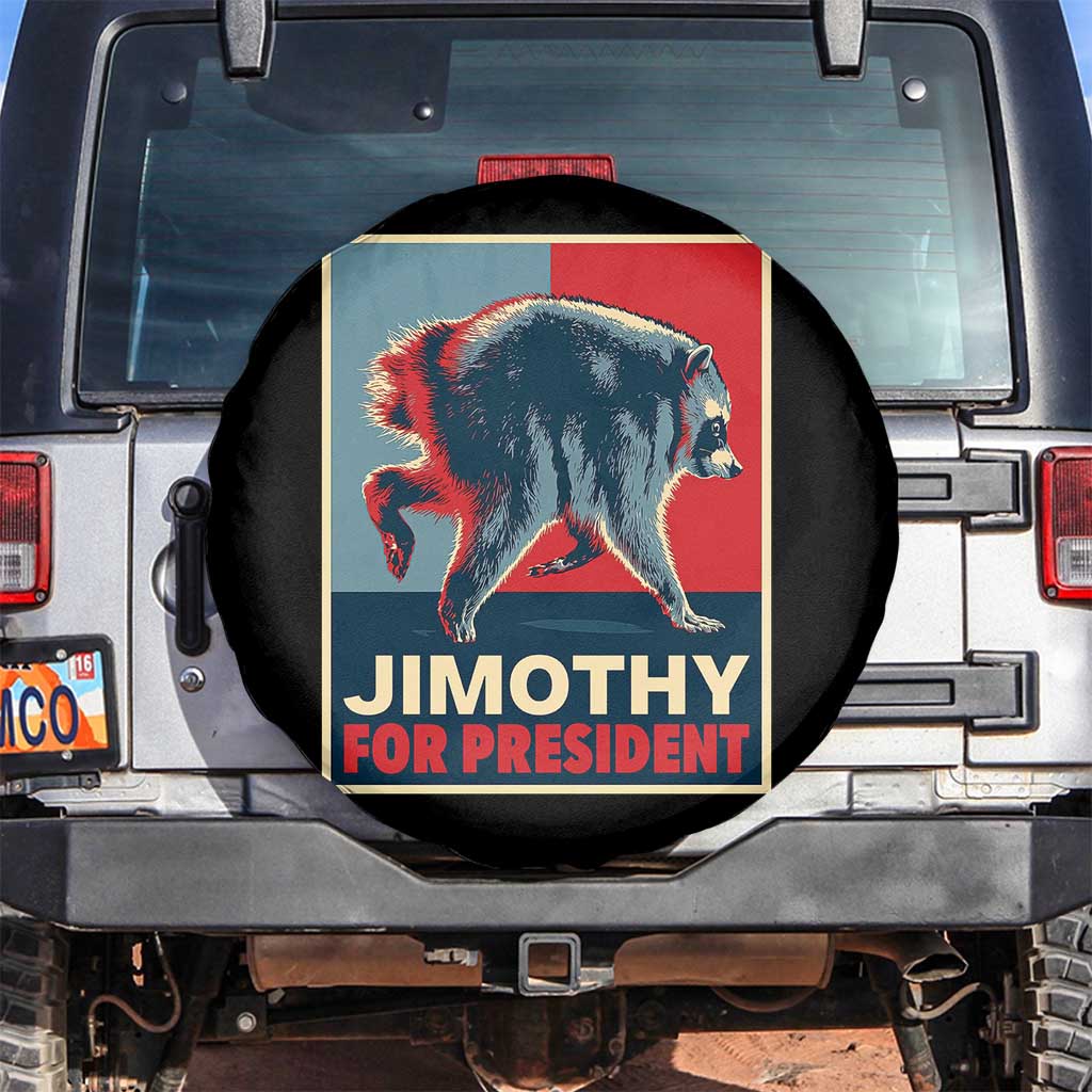 Jimothy For President Parody Spare Tire Cover Hope Style Viral Seattle Raccoon Graphic TS02 No hole Black Print Your Wear