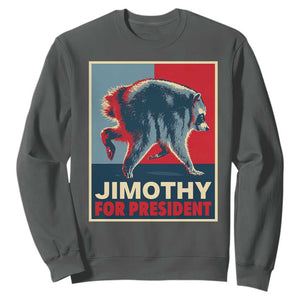 Jimothy For President Parody Sweatshirt Hope Style Viral Seattle Raccoon Graphic