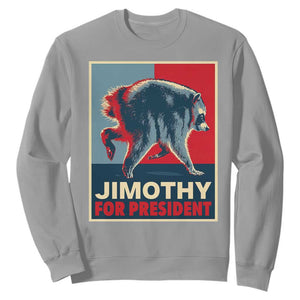 Jimothy For President Parody Sweatshirt Hope Style Viral Seattle Raccoon Graphic
