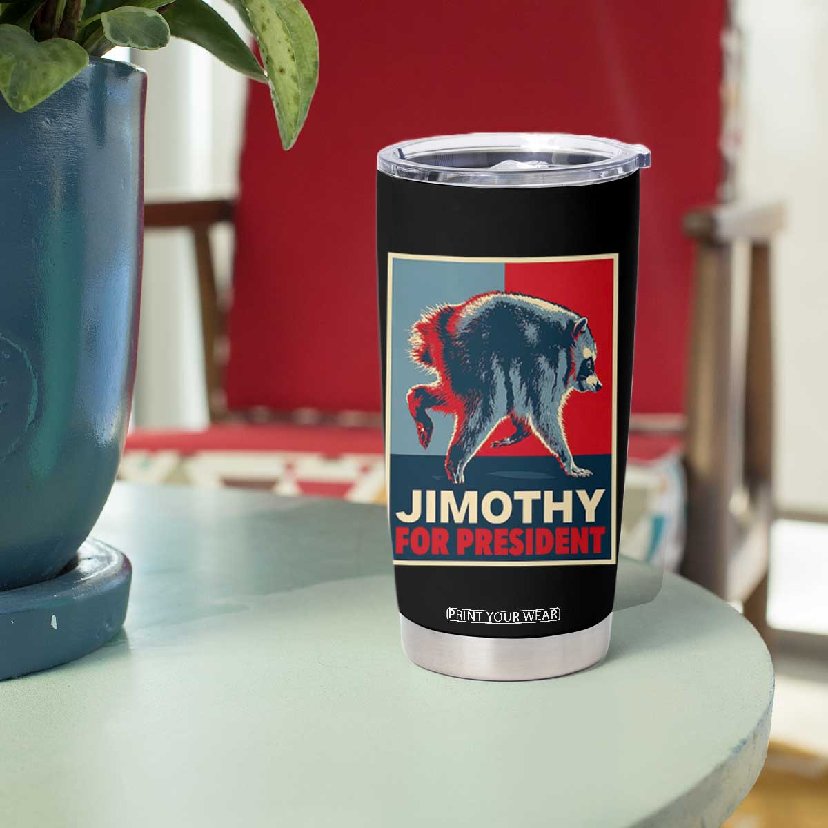 Jimothy For President Parody Tumbler Cup Hope Style Viral Seattle Raccoon Graphic