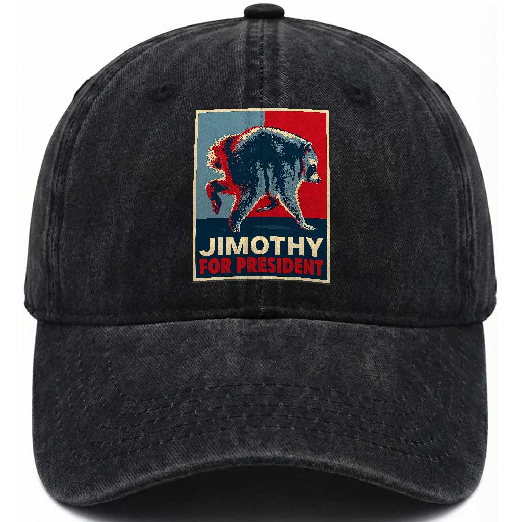 Jimothy For President Parody Washed Cotton Baseball Cap Hope Style Viral Seattle Raccoon Graphic TS02 Print Your Wear