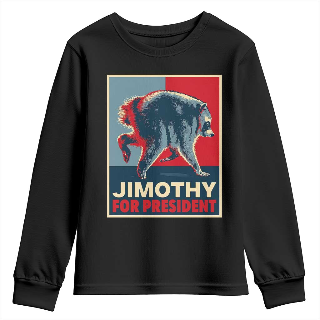 Jimothy For President Parody Youth Sweatshirt Hope Style Viral Seattle Raccoon Graphic TS02 Black Print Your Wear