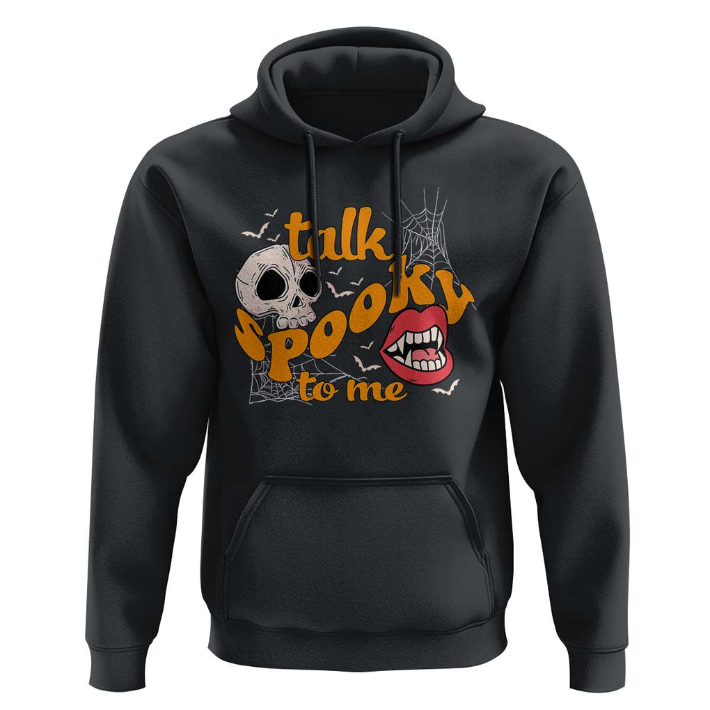 Spooky Halloween Hoodie Talk Spooky To Me Skull Vampire Mouth TS02 Black Print Your Wear