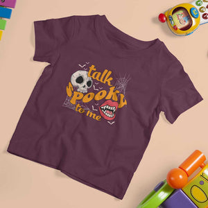 Spooky Halloween T Shirt For Kid Talk Spooky To Me Skull Vampire Mouth TS02 Maroon Print Your Wear