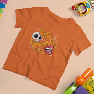 Spooky Halloween T Shirt For Kid Talk Spooky To Me Skull Vampire Mouth TS02 Orange Print Your Wear