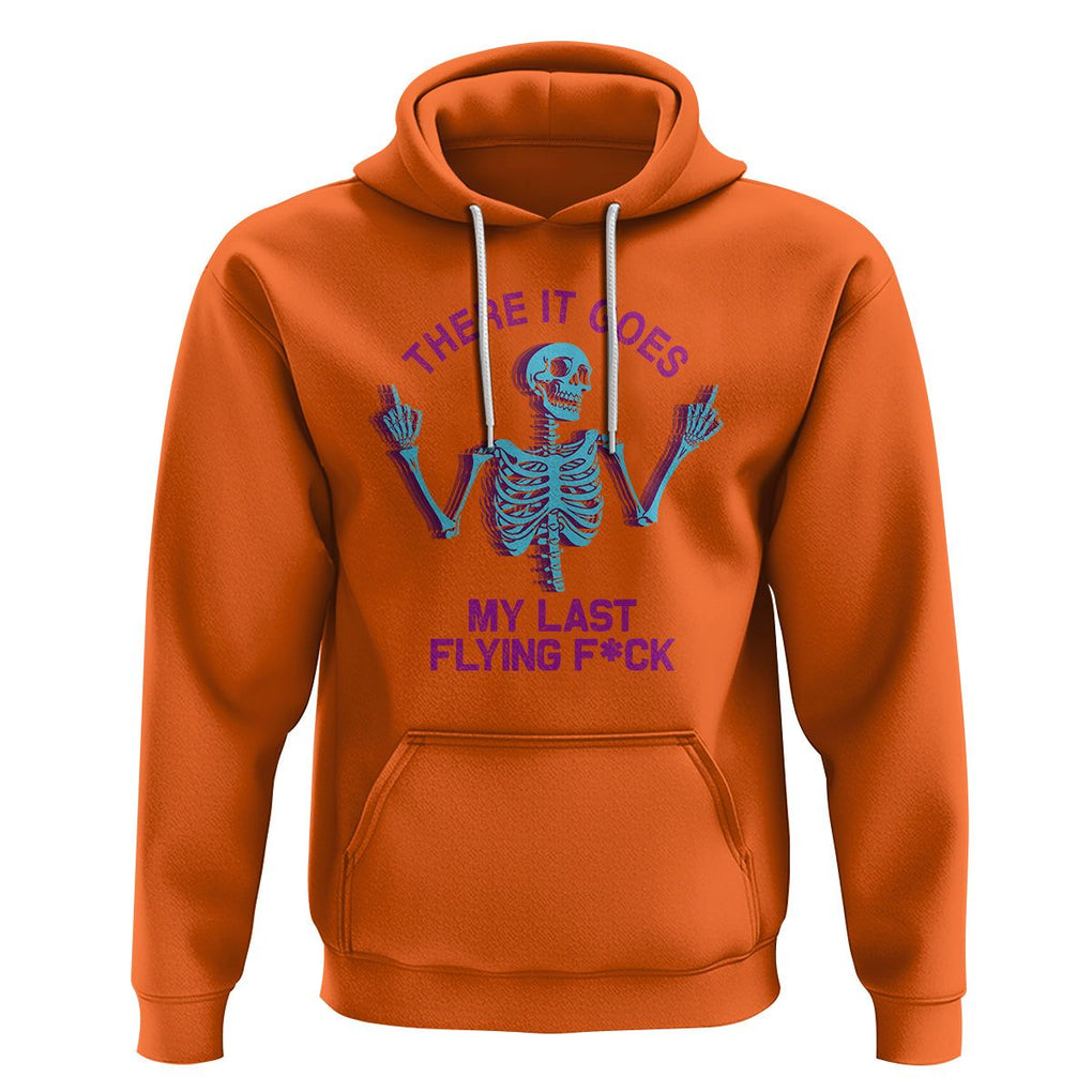Funny Skeleton Hoodie There It Goes My Last Flying F*ck Middle Finger Sarcasm TS02 Orange Printyourwear