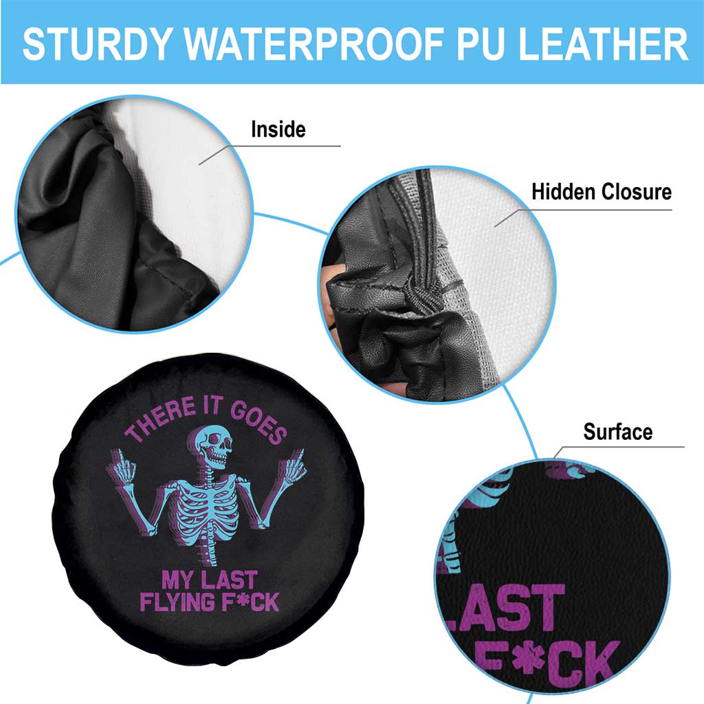 Funny Skeleton Spare Tire Cover There It Goes My Last Flying F*ck Middle Finger Sarcastic TS02 Print Your Wear