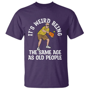 Old Man Pickleball T Shirt It's Weird Being The Same Age As Old People TS02 Purple Printyourwear
