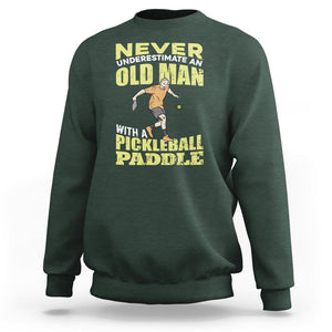 Old Man Pickleball Sweatshirt It's Weird Being The Same Age As Old People TS02 Dark Forest Green Printyourwear