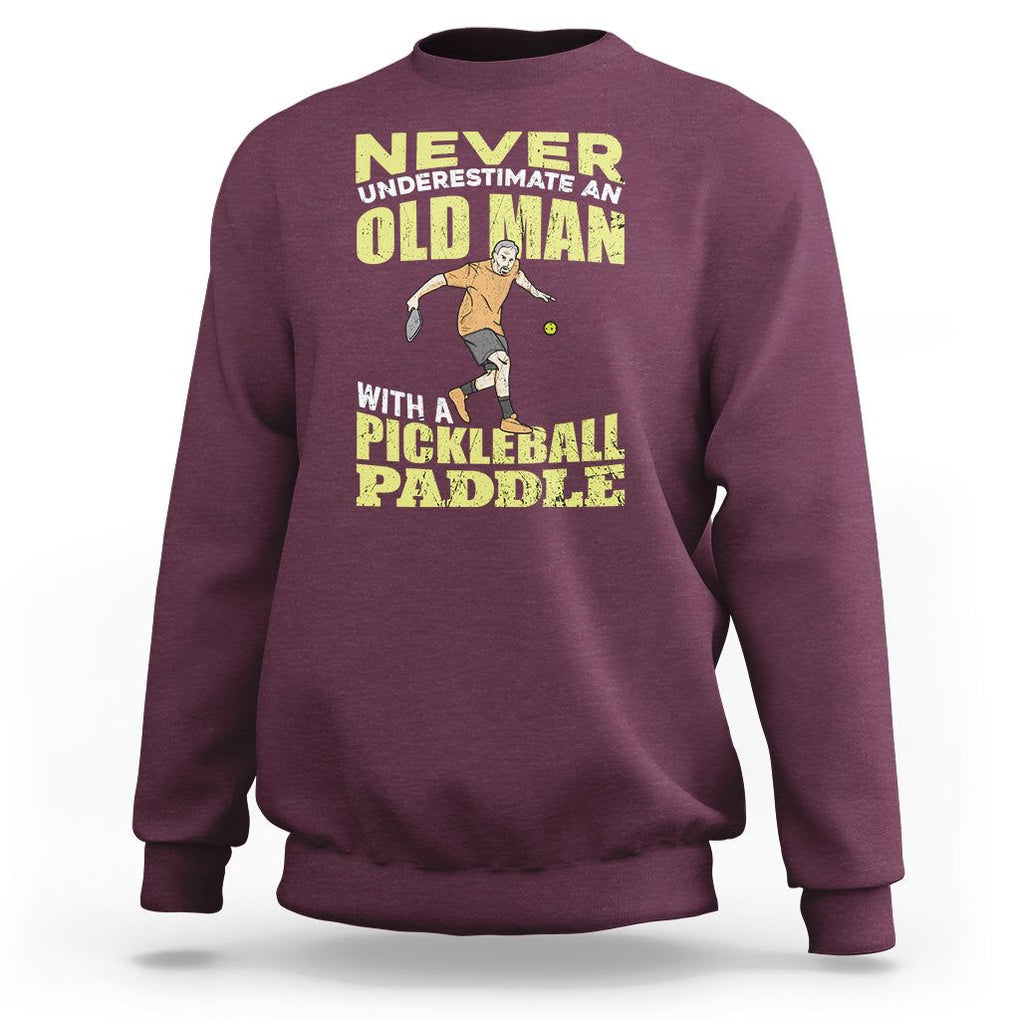 Old Man Pickleball Sweatshirt It's Weird Being The Same Age As Old People TS02 Maroon Printyourwear