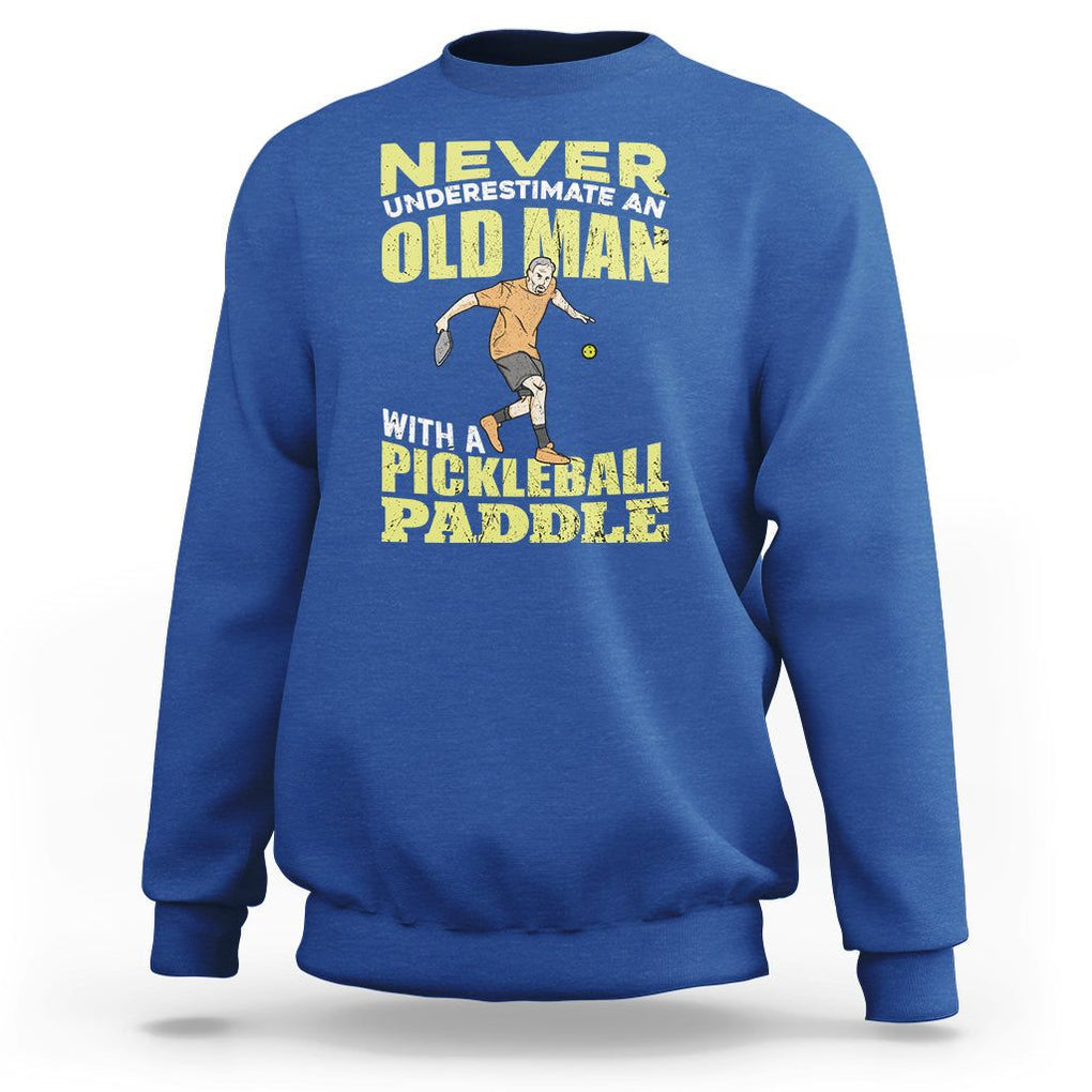 Old Man Pickleball Sweatshirt It's Weird Being The Same Age As Old People TS02 Royal Blue Printyourwear