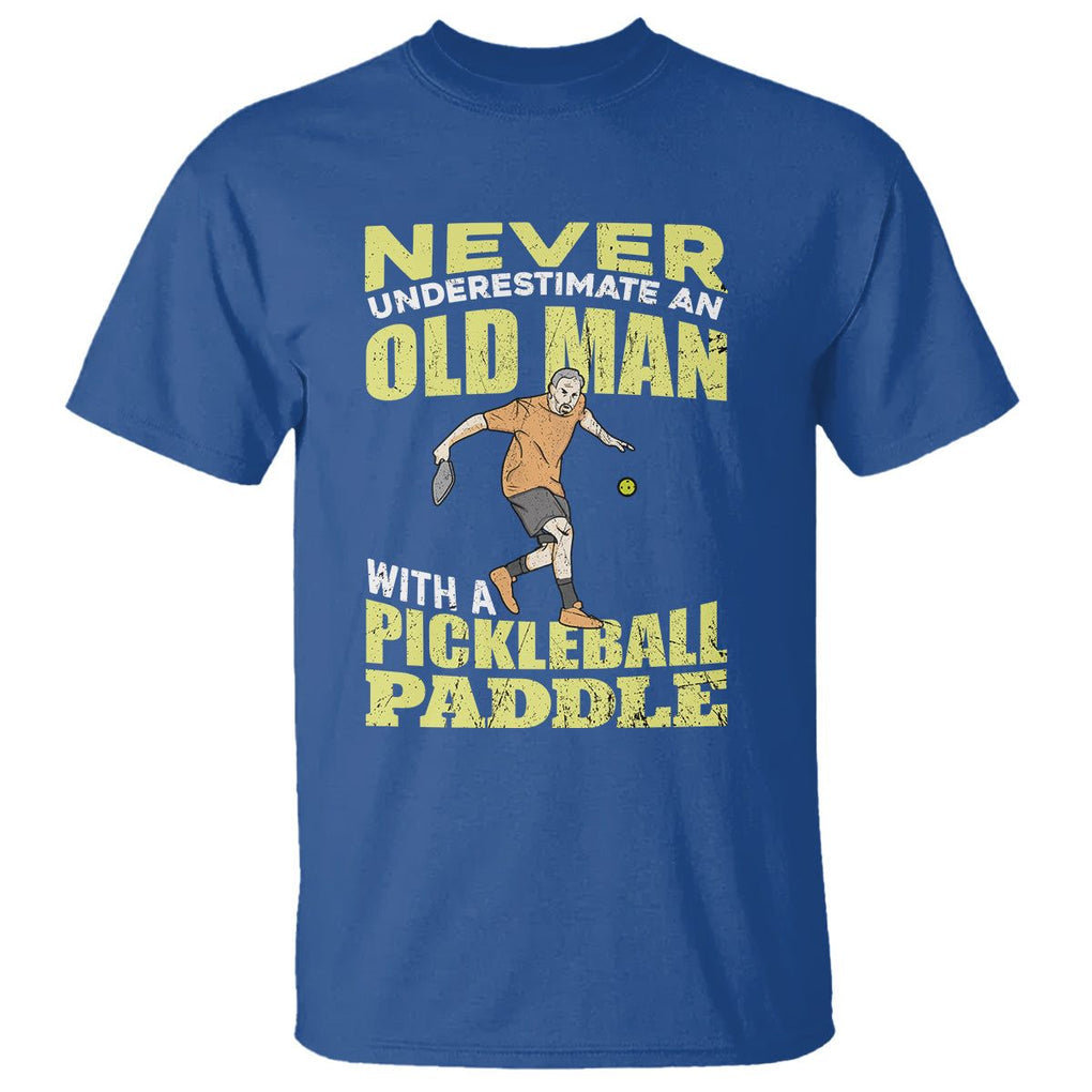 Old Man Pickleball T Shirt Never Underestimate Men With A Paddle TS02 Royal Blue Printyourwear