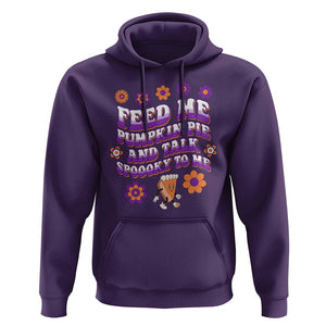 Spooky Halloween Hoodie Feed Me Pumpkin Pie And Talk Spooky To Me Fall TS02 Purple Print Your Wear