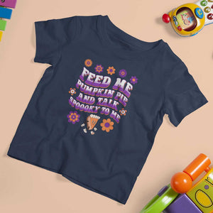Spooky Halloween T Shirt For Kid Feed Me Pumpkin Pie And Talk Spooky To Me Fall TS02 Navy Print Your Wear