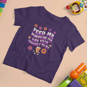 Spooky Halloween T Shirt For Kid Feed Me Pumpkin Pie And Talk Spooky To Me Fall TS02 Purple Print Your Wear
