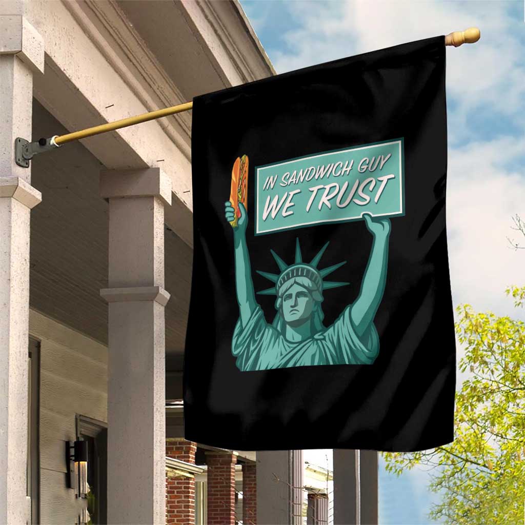 In Sandwich Guy We Trust Garden Flag Funny Liberty with Baguette Parody Graphic Political Satire TS02 Print Your Wear