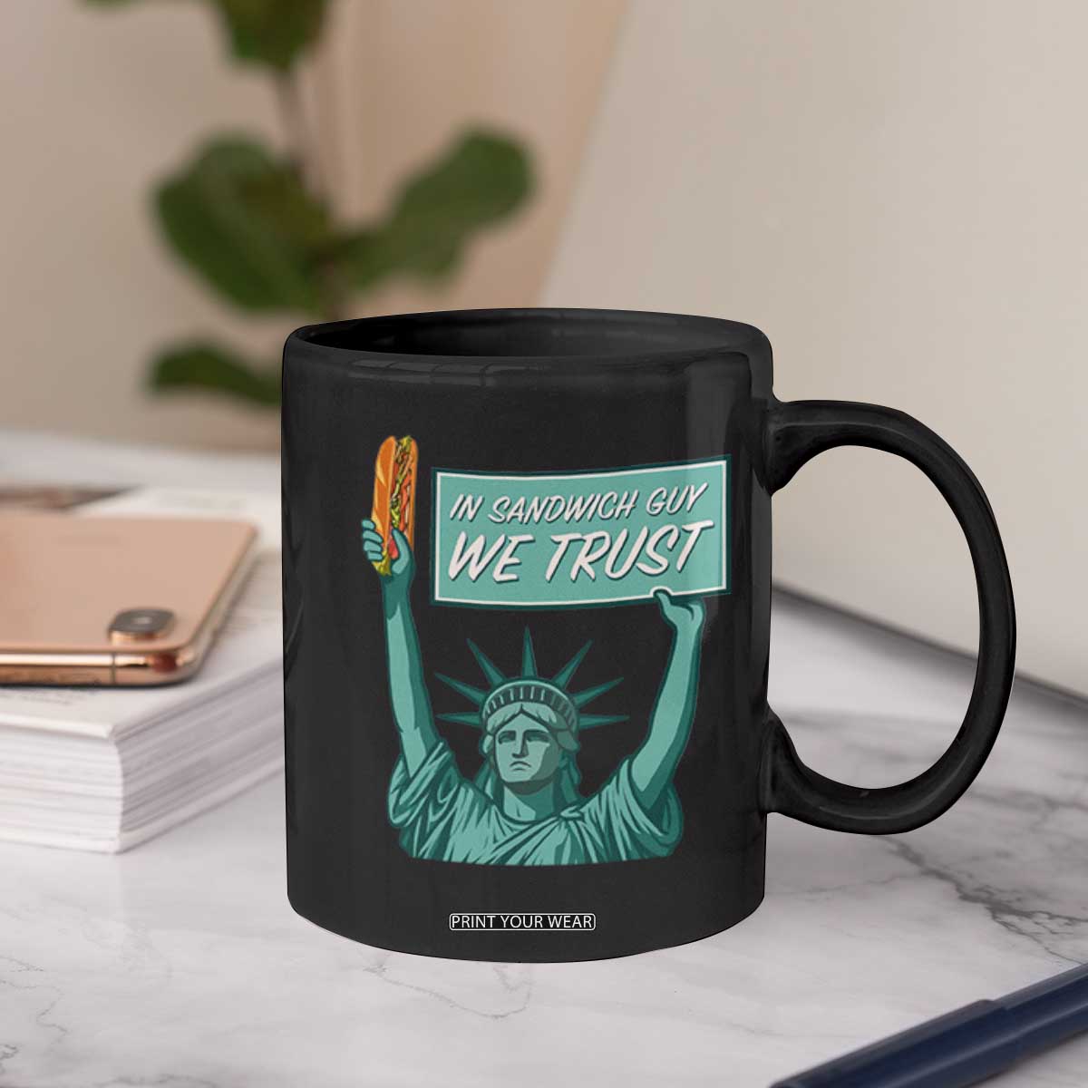 In Sandwich Guy We Trust Coffee Mug Funny Liberty with Baguette Parody Graphic Political Satire TS02 Print Your Wear