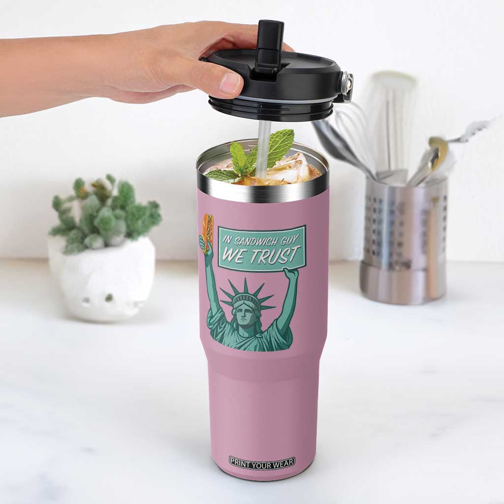 In Sandwich Guy We Trust Flip Straw Tumbler Funny Liberty with Baguette Parody Graphic Political Satire TS02 One Size: 30 oz Light Pink Print Your Wear