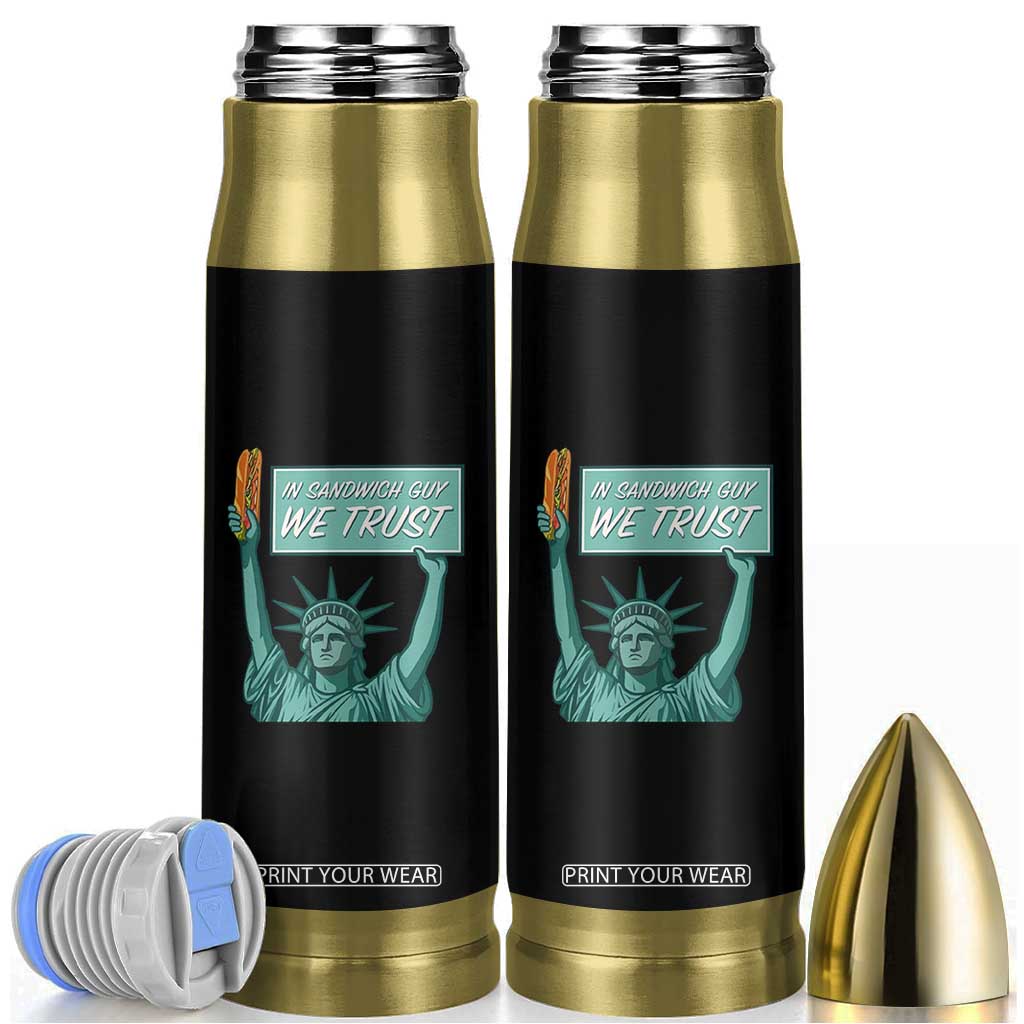 In Sandwich Guy We Trust Bullet Tumbler Funny Liberty with Baguette Parody Graphic Political Satire TS02 Black Print Your Wear