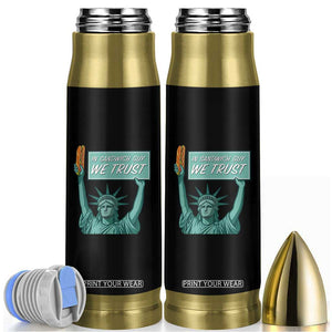 In Sandwich Guy We Trust Bullet Tumbler Funny Liberty with Baguette Parody Graphic Political Satire TS02 Black Print Your Wear