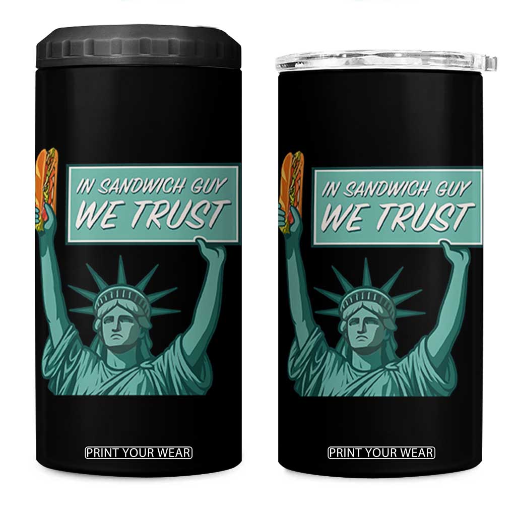 In Sandwich Guy We Trust 4 in 1 Can Cooler Tumbler Funny Liberty with Baguette Parody Graphic Political Satire TS02 One Size: 16 oz Black Print Your Wear