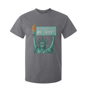 In Sandwich Guy We Trust T Shirt For Kid Funny Liberty with Baguette Parody Graphic Political Satire TS02 Charcoal Print Your Wear