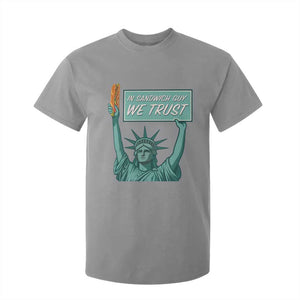 In Sandwich Guy We Trust T Shirt For Kid Funny Liberty with Baguette Parody Graphic Political Satire TS02 Sport Gray Print Your Wear