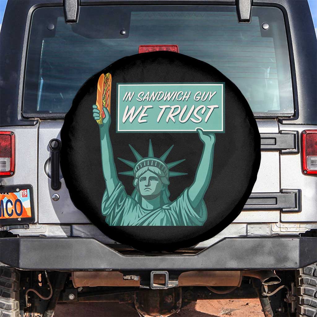 In Sandwich Guy We Trust Spare Tire Cover Funny Liberty with Baguette Parody Graphic Political Satire TS02 No hole Black Print Your Wear