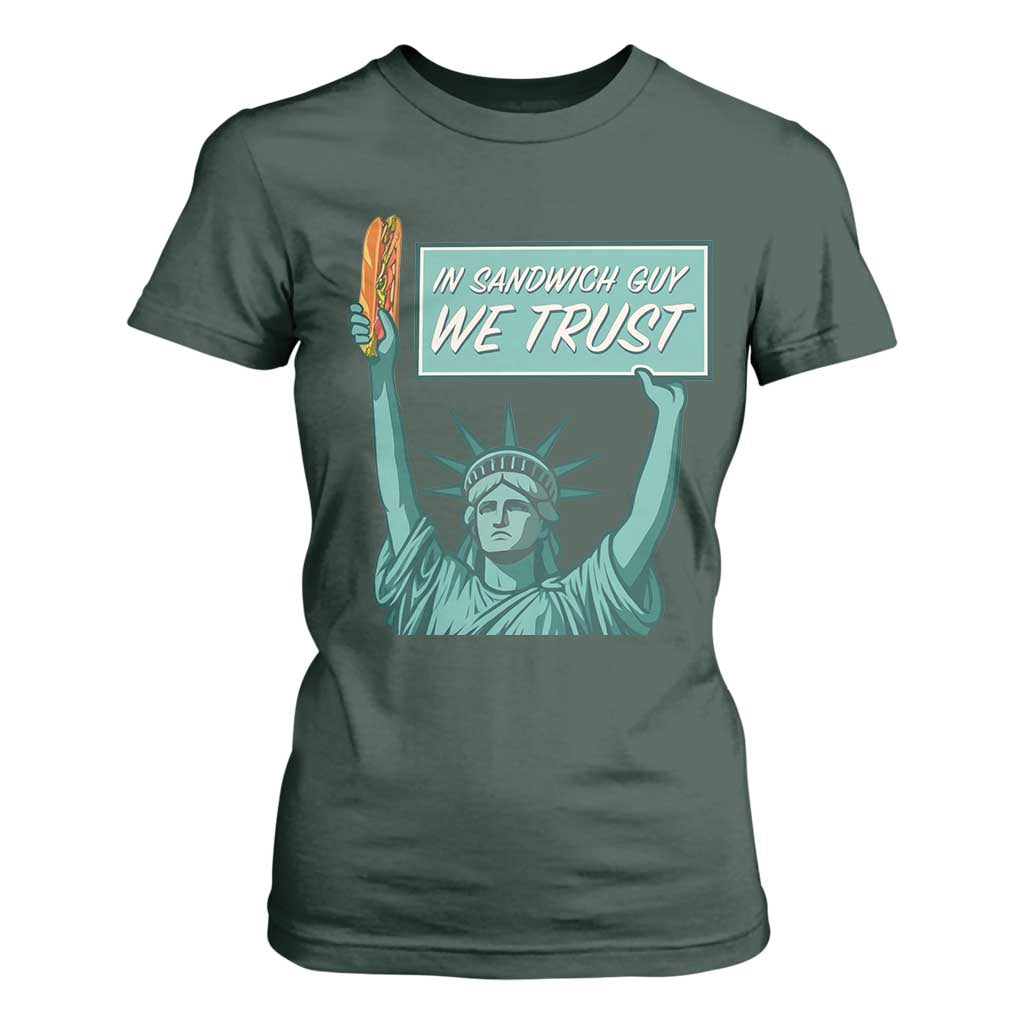 In Sandwich Guy We Trust T Shirt For Women Funny Liberty with Baguette Parody Graphic Political Satire TS02 Dark Forest Green Print Your Wear