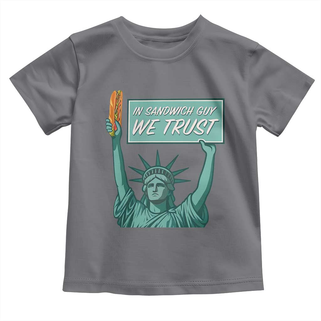 In Sandwich Guy We Trust Toddler T Shirt Funny Liberty with Baguette Parody Graphic Political Satire TS02 Charcoal Print Your Wear