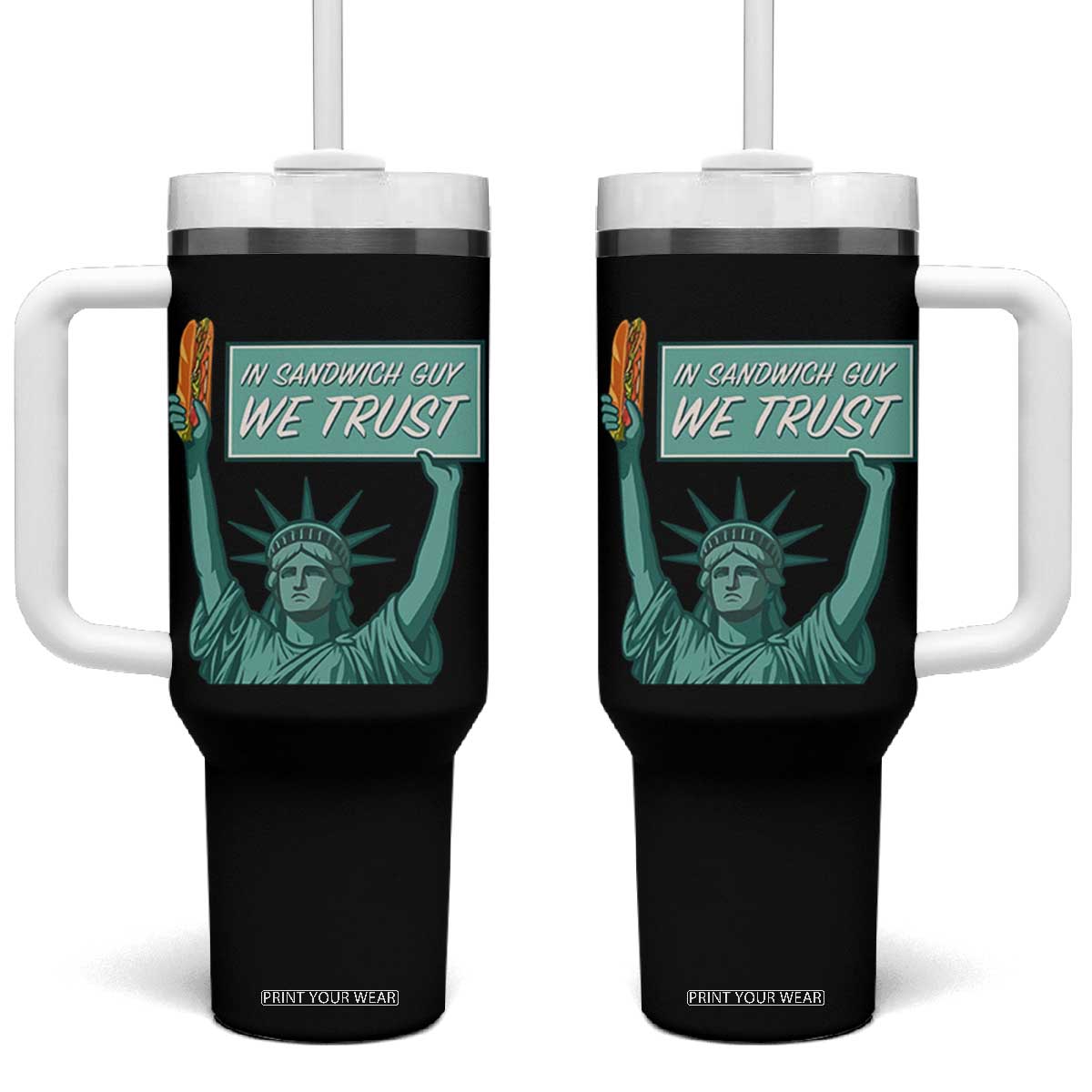 In Sandwich Guy We Trust Tumbler With Handle Funny Liberty with Baguette Parody Graphic Political Satire TS02 One Size: 40 oz Black Print Your Wear