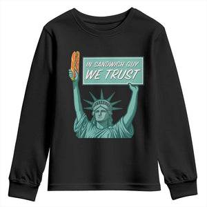 In Sandwich Guy We Trust Youth Sweatshirt Funny Liberty with Baguette Parody Graphic Political Satire TS02 Black Print Your Wear