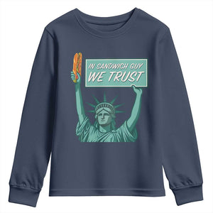 In Sandwich Guy We Trust Youth Sweatshirt Funny Liberty with Baguette Parody Graphic Political Satire TS02 Navy Print Your Wear