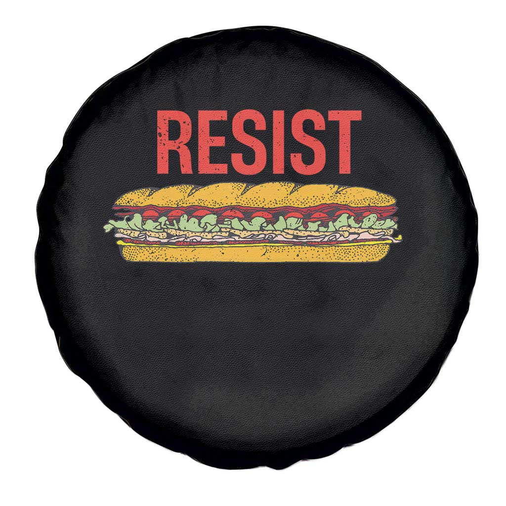 Resist Sandwich Spare Tire Cover Sarcastic Food Revolution Political Satire TS02 Print Your Wear