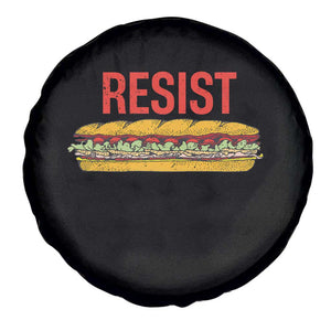 Resist Sandwich Spare Tire Cover Sarcastic Food Revolution Political Satire TS02 Print Your Wear