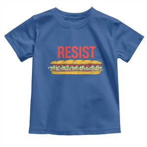 Resist Sandwich Toddler T Shirt Sarcastic Food Revolution Political Satire TS02 Royal Blue Print Your Wear