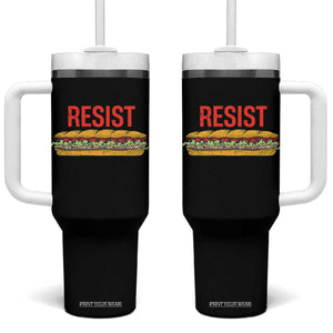 Resist Sandwich Tumbler With Handle Sarcastic Food Revolution Political Satire TS02 One Size: 40 oz Black Print Your Wear