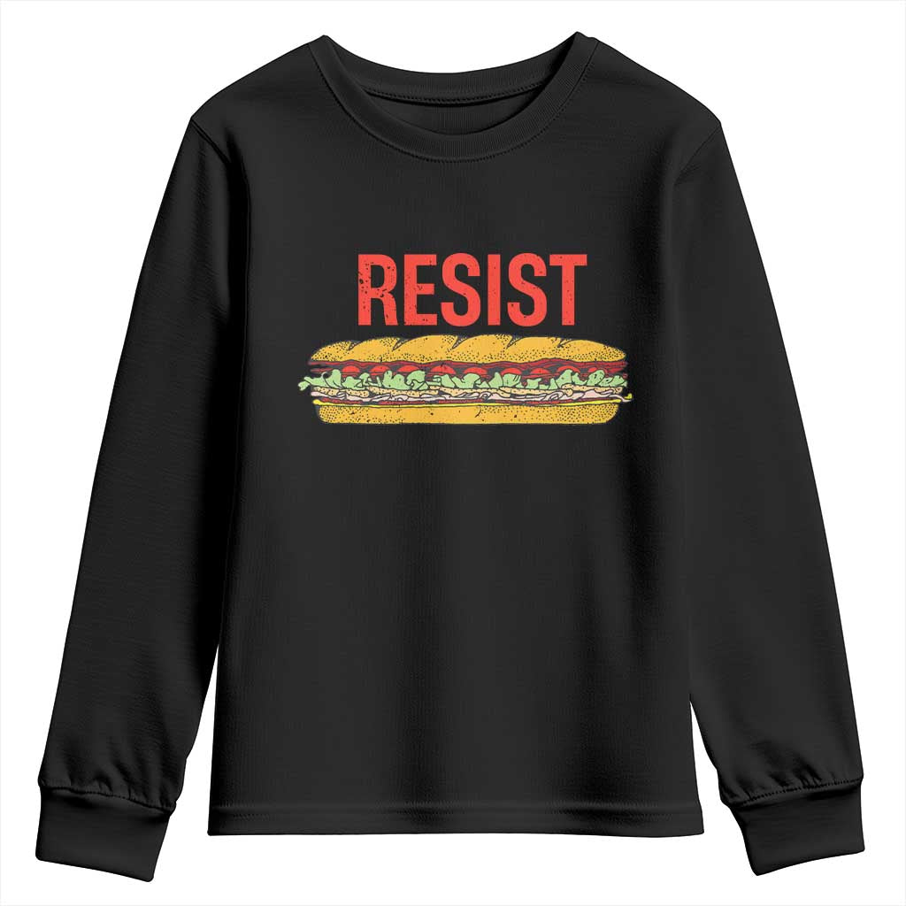 Resist Sandwich Youth Sweatshirt Sarcastic Food Revolution Political Satire TS02 Black Print Your Wear
